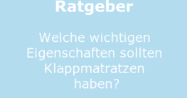 eigenschafter_einer_klappmatratze_wichtig
